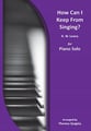 How Can I Keep from Singing? piano sheet music cover